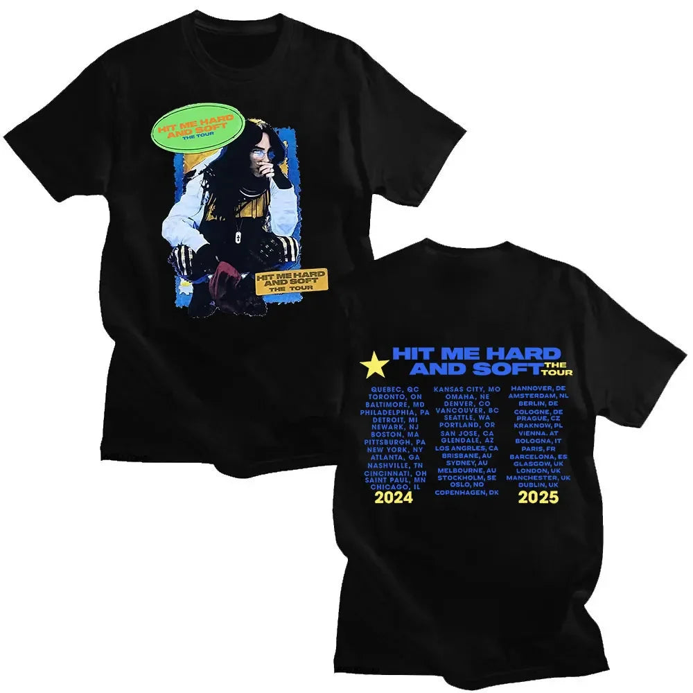 Hit Me Hard and Soft Do You Know To How Bend Same Style Print T-shirts Men Women Fashion Pop Music T Shirts Oversized T-shirt