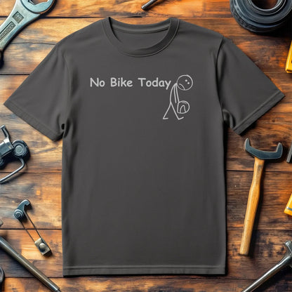 No Bike Today T Shirt Motorbike and Petrol Head T-Shirt Graphic T Shirts Retro Streetwear Crew-neck Short-sleeved Men's T-shirt
